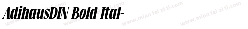 AdihausDIN Bold Ital字体转换